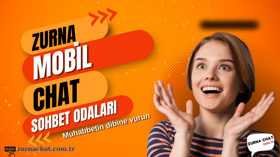 Zurna Görüntülü Sohbet, Online Canlı Sohbet Odaları