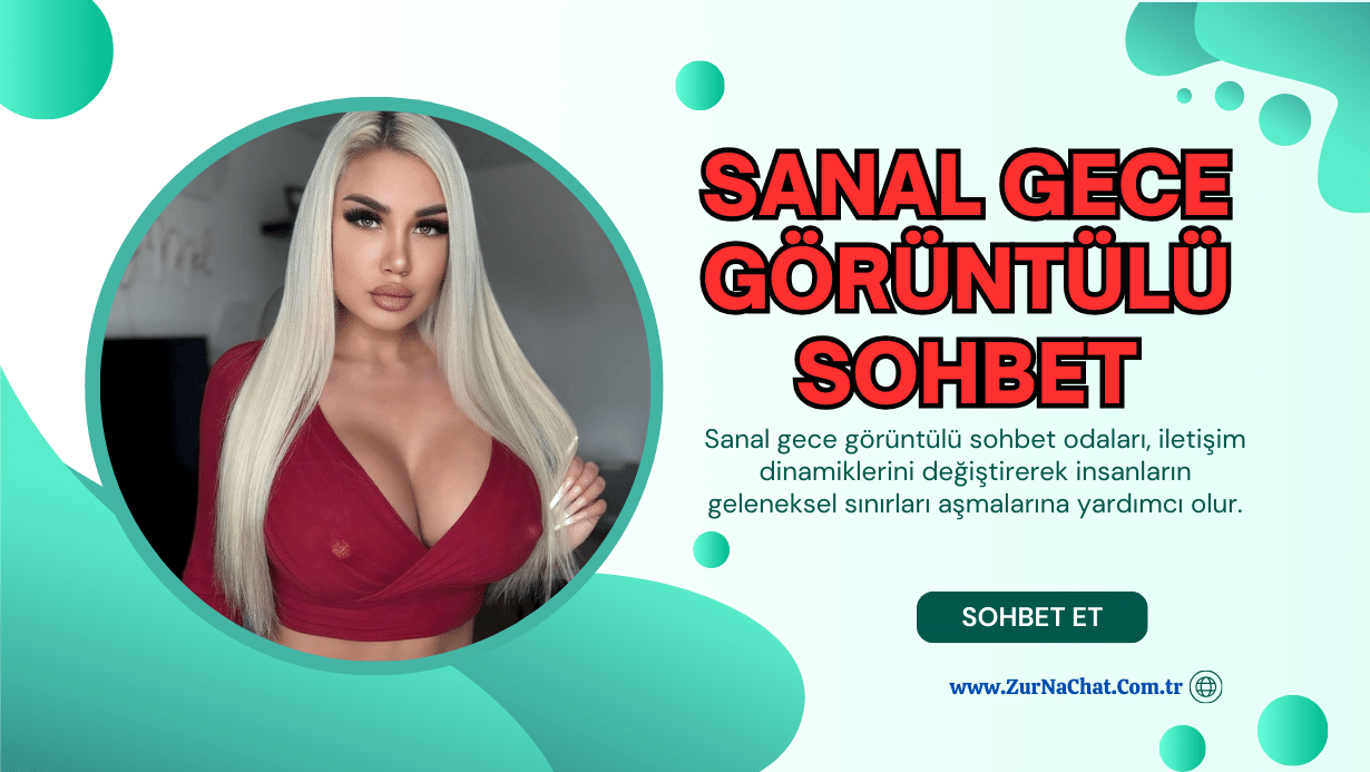 Sanal Gece Görüntülü Sohbet